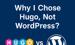 Featured image of post 为什么我选 Hugo，而不是 WordPress？